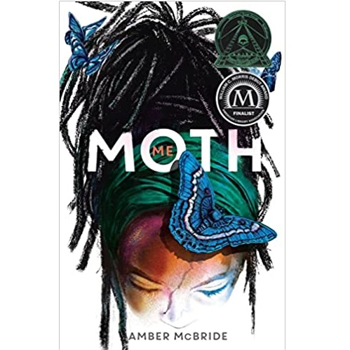Me Moth by Amber McBride