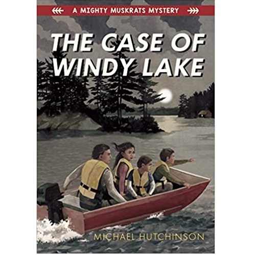 The Case of Windy Lake by Michael Hutchinson