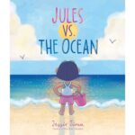 Jules Vs. the Ocean