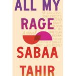 All my rage by Sabaa Tahir