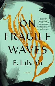 Book cover of "On Fragile Waves" by E. Lily Yu