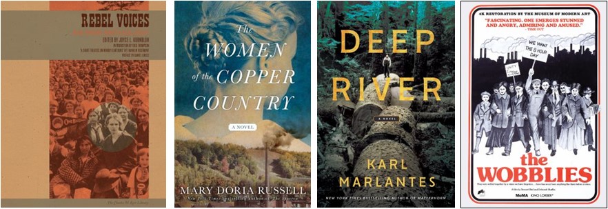 Book covers of titles mentioned in this article: Rebel Voices, The women of the Copper Country, Deep River, The Wobblies