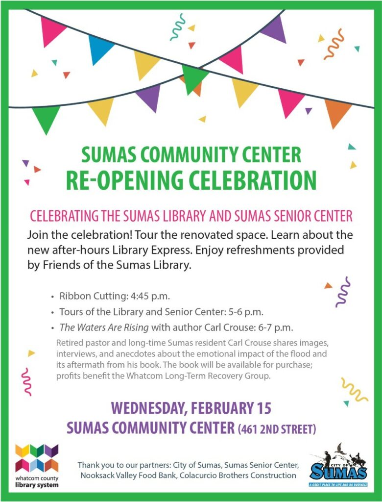 Sumas Community Center Re-opening Celebration poster.