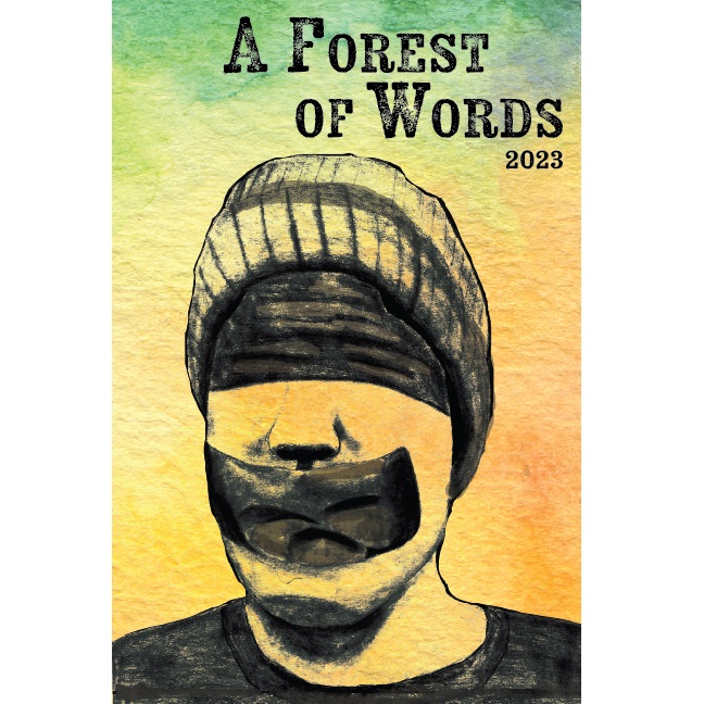 A Forest of Words 2023 Teen Poetry Anthology