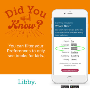 Libby. Did you know you can filter your preferences to only see books for kids?