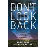 Don't Look Back by Achut Deng