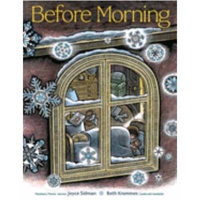 Before Morning by Joyce Sidman; Beth Krommes