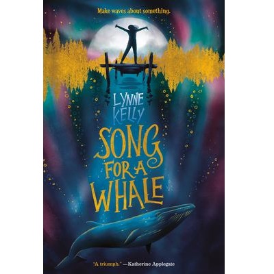Song for a Whale by Lynne Kelly