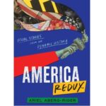 American Redux by Ariel Aberg-Riger