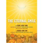 The Eternal Smile by Gene Luen Yang