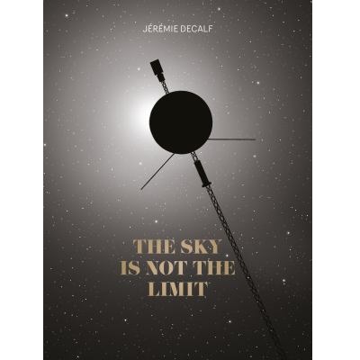 The Sky Is Not the Limit by Jérémie Decalf