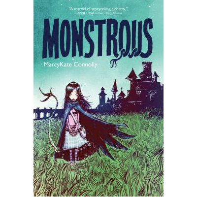 Monstrous by MarcyKate Connolly
