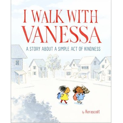I Walk With Vanessa by Kerascoet