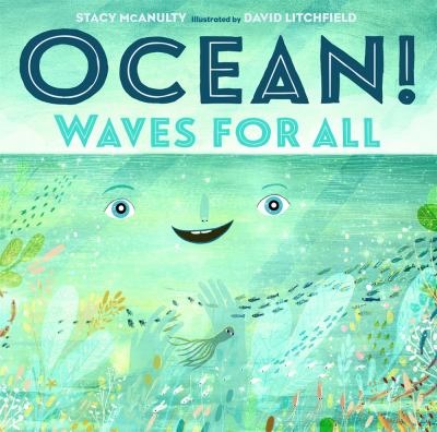 Ocean! by Stacy McAnulty; David Litchfield
