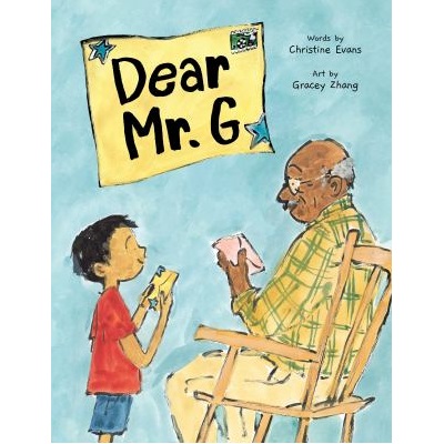 Dear Mr. G by Christine Evans; Gracey Zhang