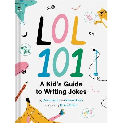 LOL 101 by Davide Roth; Rinee Shah