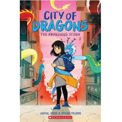 City of Dragons. Vol. 01, The Awakening Storm by Jaimal Yogis