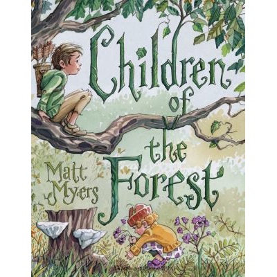 Children of the Forest by Matt Myers