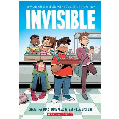 Invisible by Christina Diaz Gonzalez; Gabriela Epstein