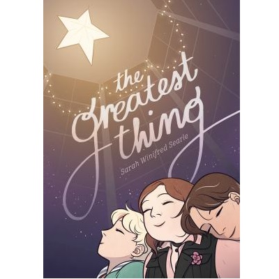 The Greatest Thing by Sarah Winifred Searle