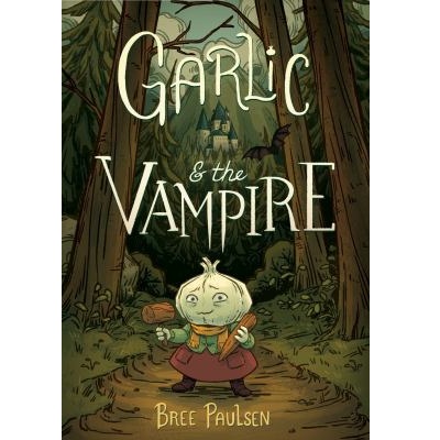 Garlic & the Vampire by Bree Paulsen