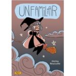 Unfamiliar. Vol. 01 by Haley Newsome