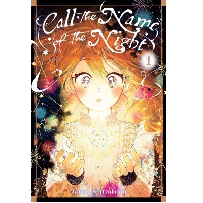 Call the Name of the Night. Vol. 01 by Tama Mitsuboshi