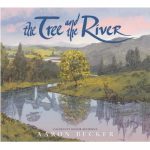The Tree and the River by Aaron Becker