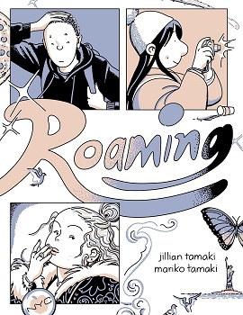 Cover image of "Roaming" by Jillian and Mariko Tamaki