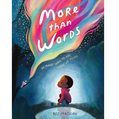 More Than Words by Roz MacLean