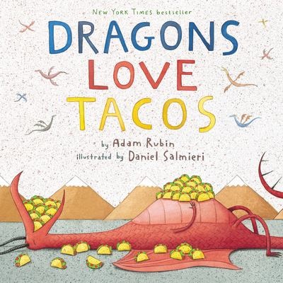 Adam Rubin by Dragons Love Tacos