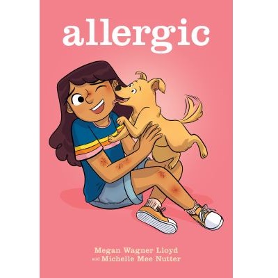 Allergic by Michelle Mee Nutter; Megan Wagner Lloyd
