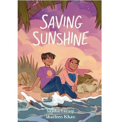 Saving Sunshine by Saadia Faruqi; Shazleen Khan