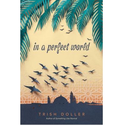 In a Perfect World by Trish Doller