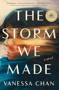 Cover image of "The Storm We Made" by Vanessa Chan