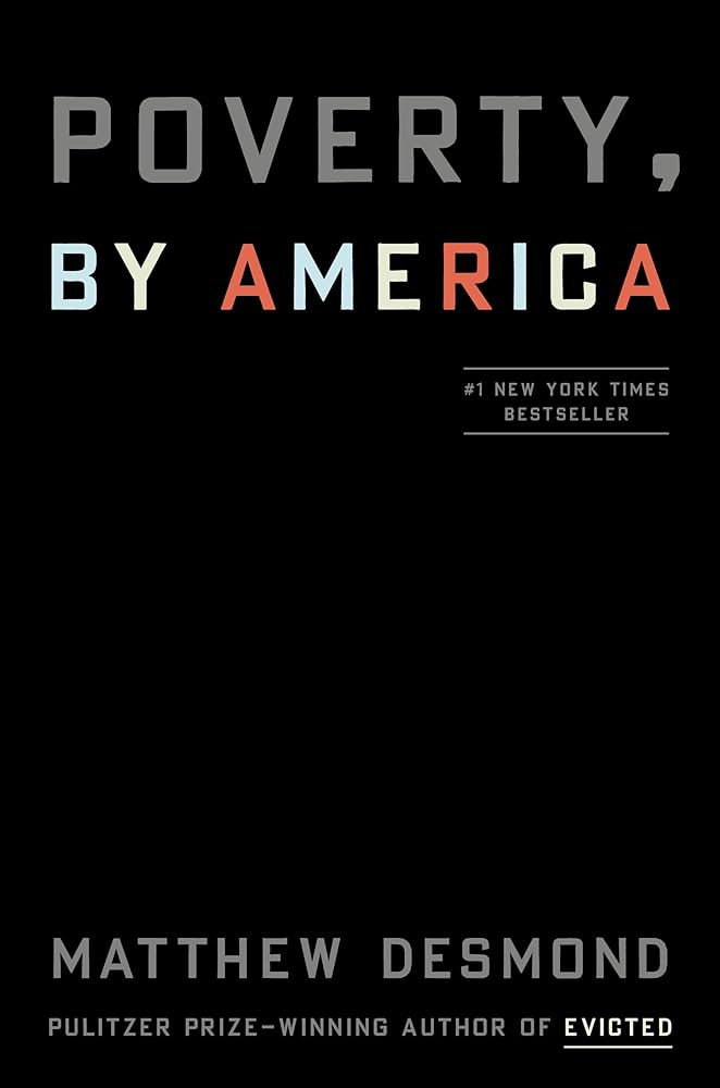 Poverty by America by Matthew Desmond
