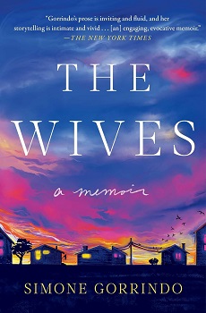 Cover image of "The Wives: A Memoir" by Simone Gorrindo