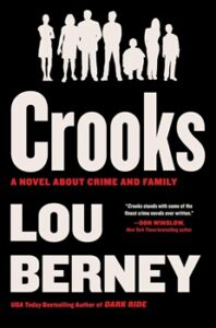 Cover image of "Crooks: A Novel about Crime and Family" by Lou Berney