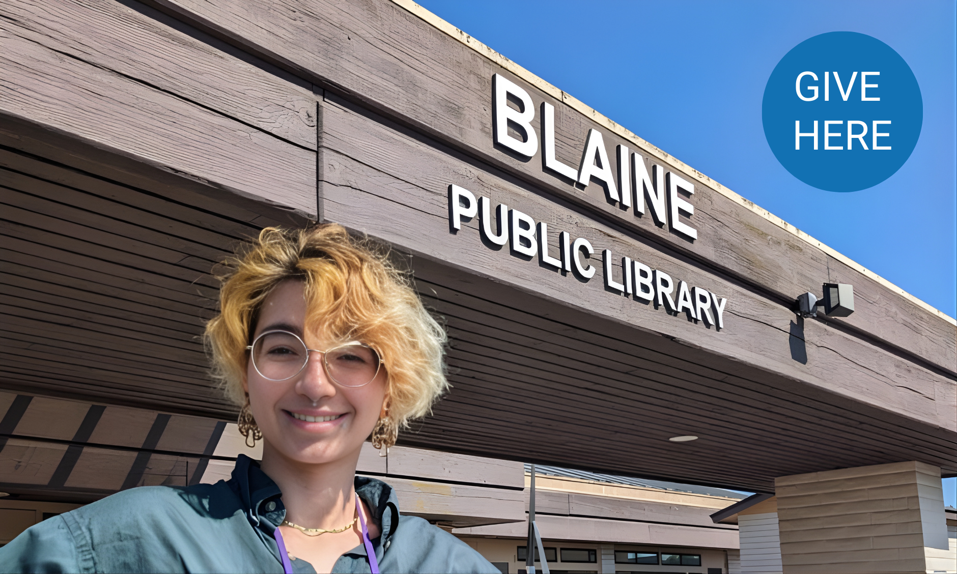 Blaine Library Project. Give here.