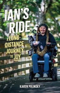 Cover image of "Ian's Ride: A Long-distance Journey to Joy" by Karen Polinsky