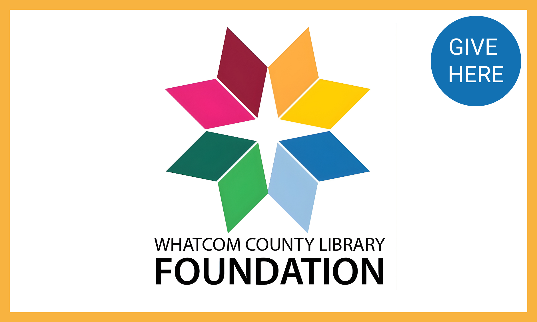 Whatcom County Library Foundation. Give here.