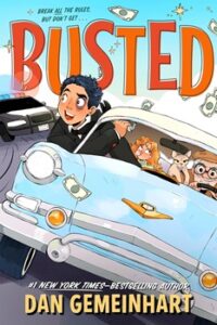 Cover image of "Busted" by Dan Gemeinhart