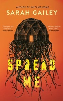 Cover image from "Spread Me" by Sarah Gailey