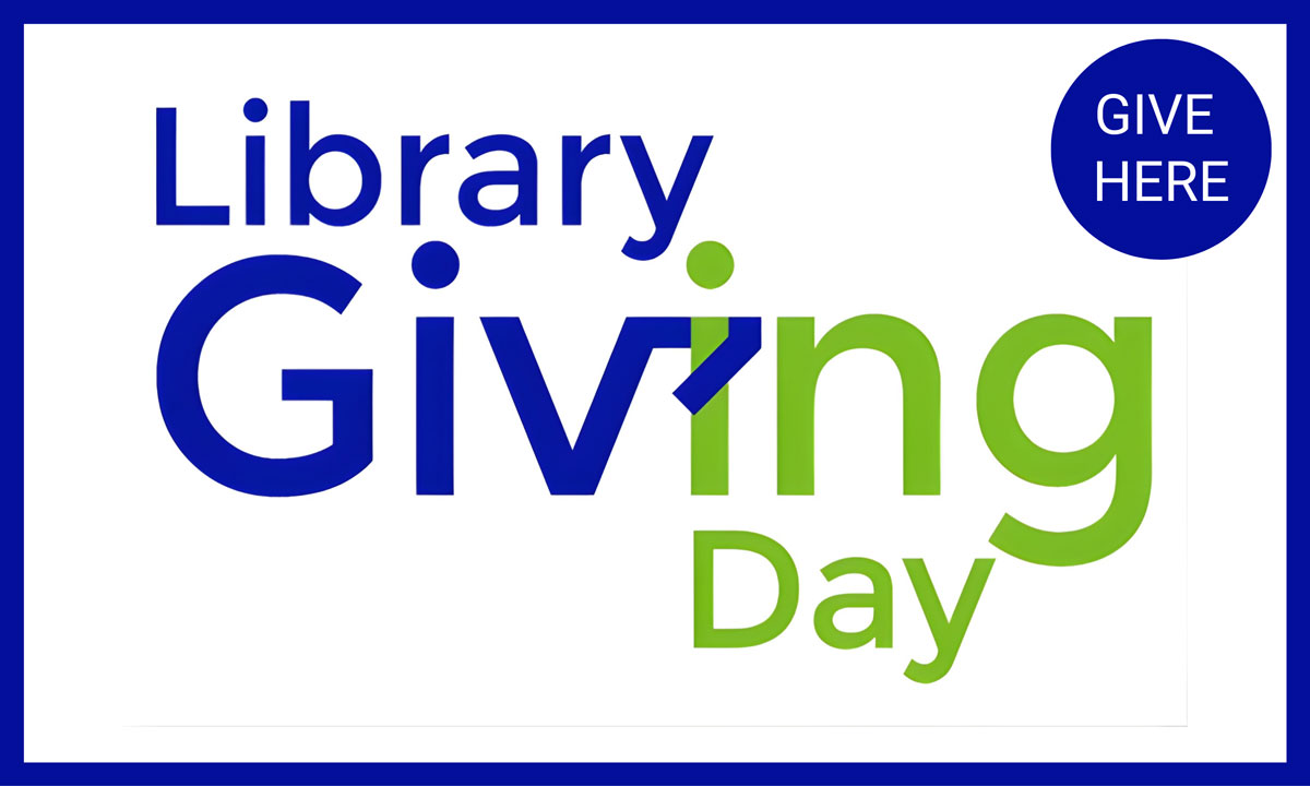 Library Giving Day: Give here