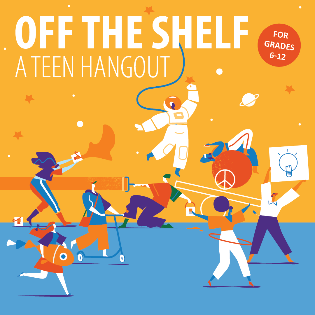 Off The Shelf: A Teen hangout for grades 6 to 12