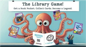 The library game. Get a book pocket. Collect cards, Become a legend.