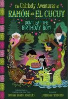 Don't Eat the Birthday Boy by Higuera, Donna Barba