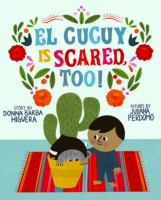 El Cucuy Is Scared Too by Higuera, Donna Barba