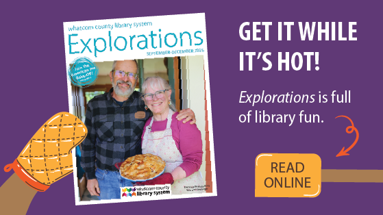 Explorations magazine: Get it while it's hot. Explorations is full of library fun. Read online.